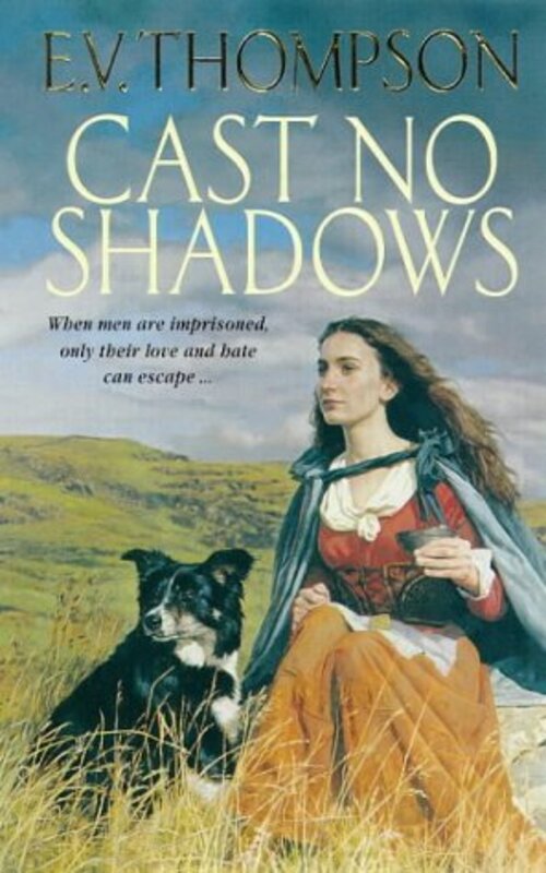 Book cover for "Cast No Shadows" by EV Thompson