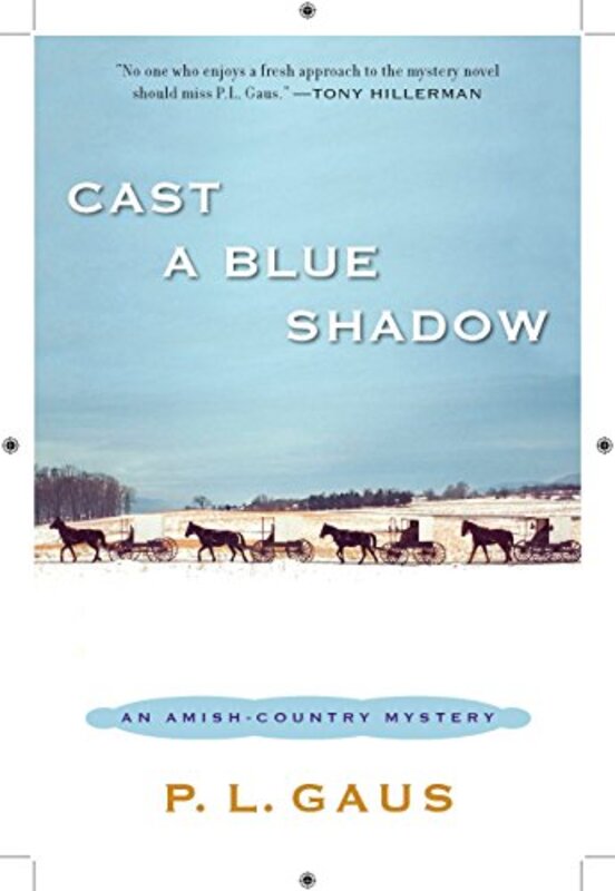 Book cover for "Cast a Blue Shadow" by PL Gaus