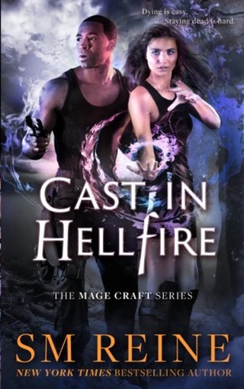 Book cover for "Cast in Hellfire" by SM Reine