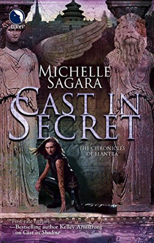 Book cover for "Cast in Secret" by Michelle Sagara