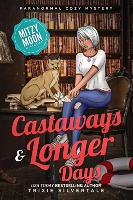 Book cover for "Castaways and Longer Days" by Trixie Silvertale