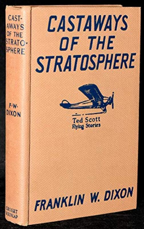Book cover for "Castaways of the Stratosphere" by Franklin W Dixon