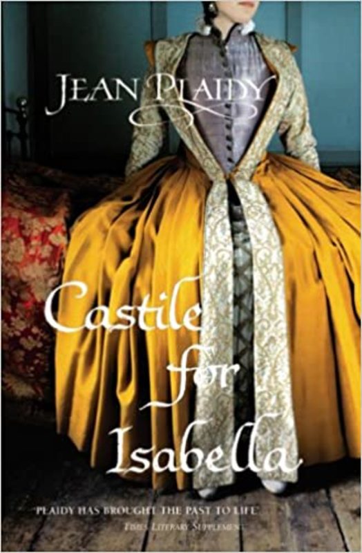 Book cover for "Castile for Isabella" by Jean Plaidy