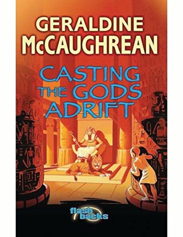 Book cover for "Casting The Gods Adrift" by Geraldine McCaughrean
