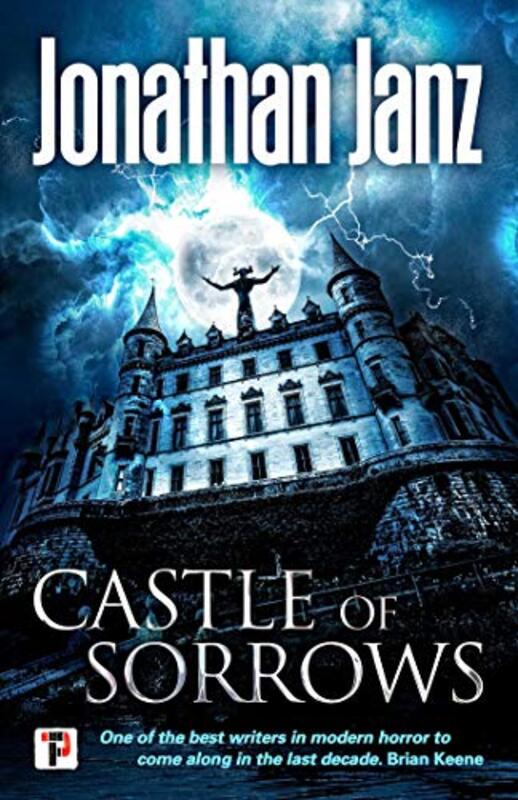 Book cover for "Castle of Sorrows" by Jonathan Janz