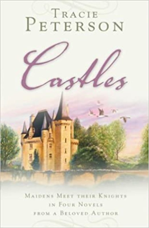 Book cover for "Castles" by Tracie Peterson