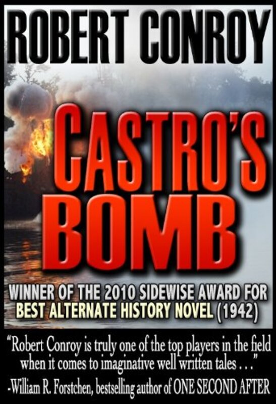 Book cover for "Castro's Bomb" by Robert Conroy