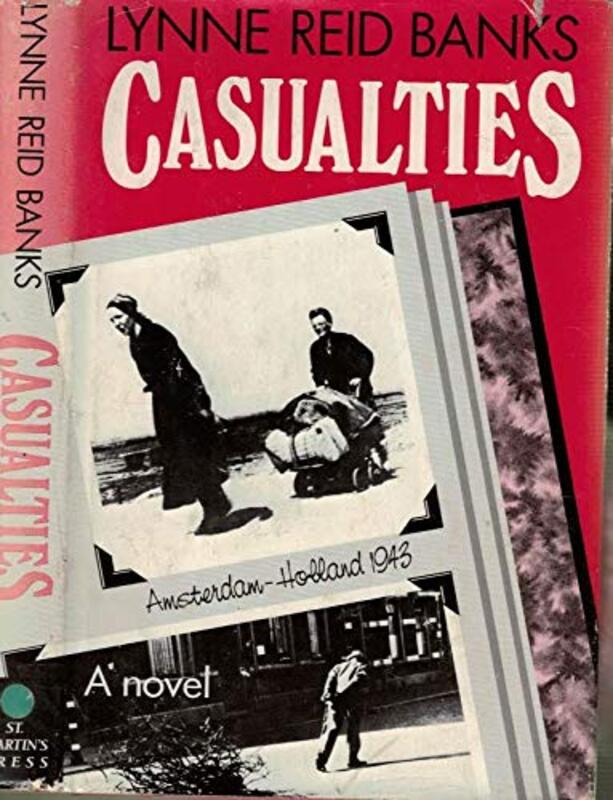 Book cover for "Casualties" by Lynne Reid Banks