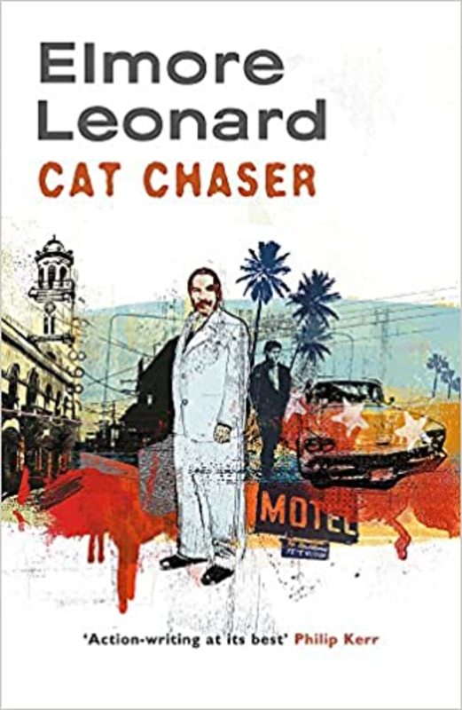 Book cover for "Cat Chaser" by Elmore Leonard