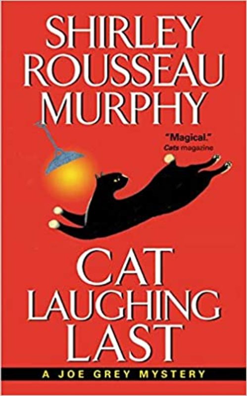 Book cover for "Cat Laughing Last" by Shirley Rousseau Murphy