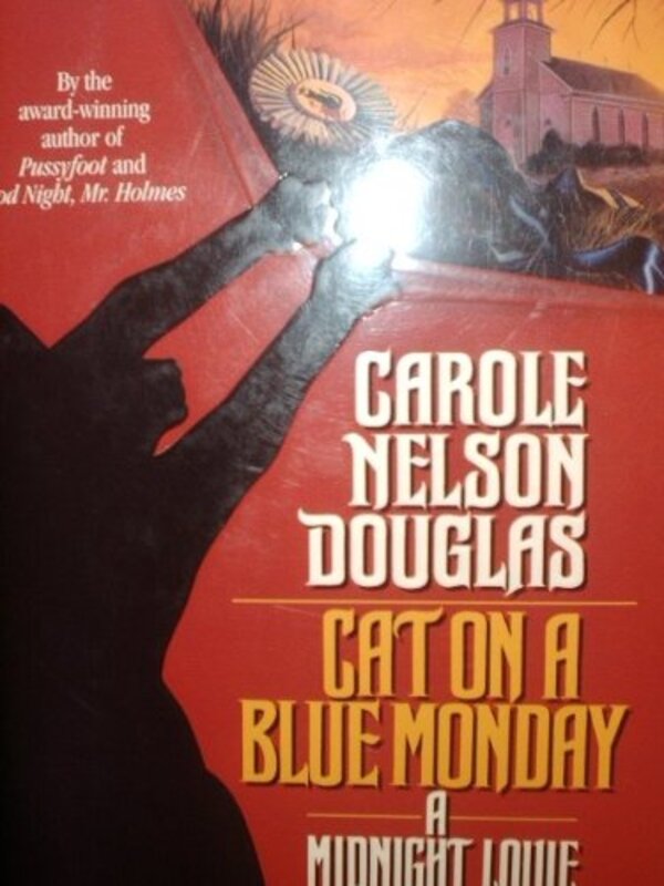 Book cover for "Cat On A Blue Monday" by Carole Nelson Douglas