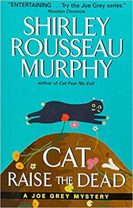 Book cover for "Cat Raise the Dead" by Shirley Rousseau Murphy