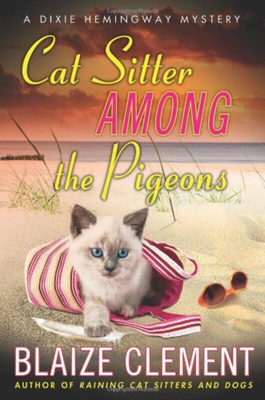 Book cover for "Cat Sitter Among the Pigeons" by Blaize Clement