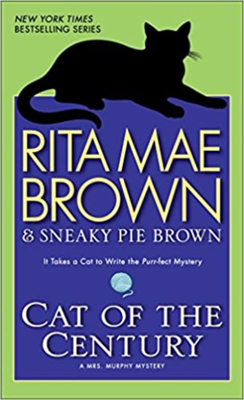 Book cover for "Cat of the Century" by Rita Mae Brown