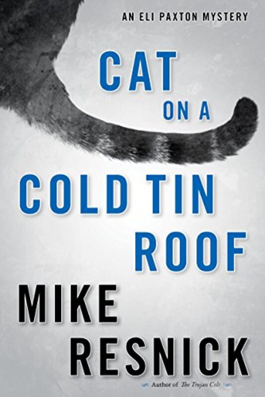 Book cover for "Cat on a Cold Tin Roof" by Mike Resnick