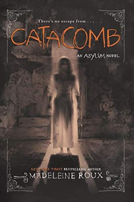 Book cover for "Catacomb" by Madeleine Roux
