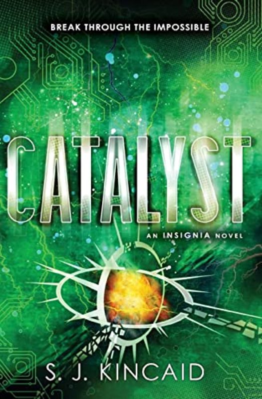 Book cover for "Catalyst" by SJ Kincaid