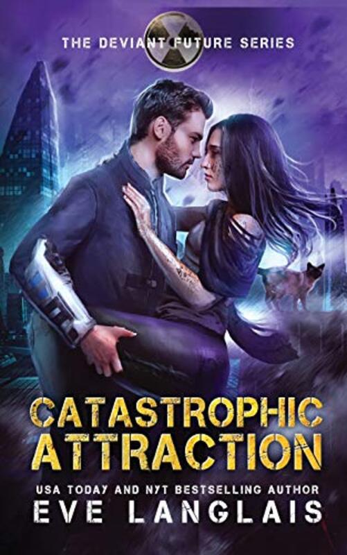 Book cover for "Catastrophic Attraction" by Eve Langlais