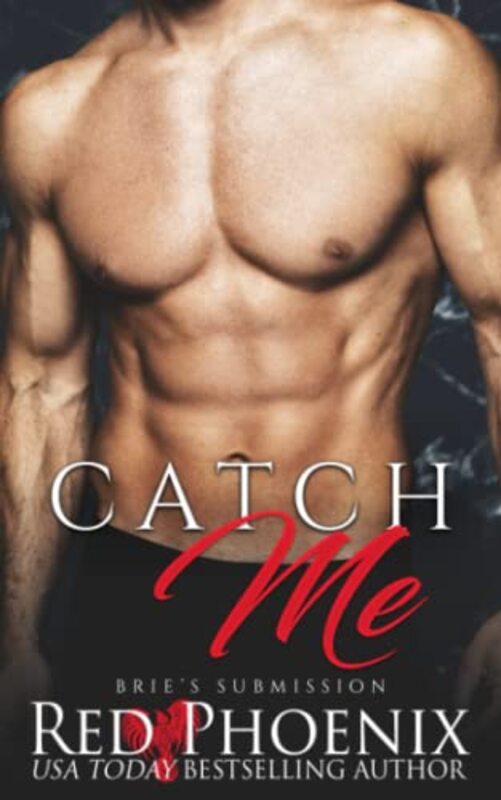 Book cover for "Catch Me" by Red Phoenix