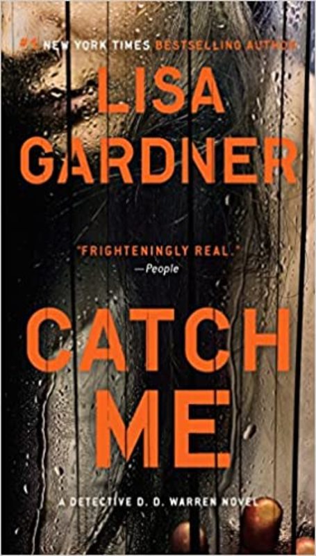 Book cover for "Catch Me" by Lisa Gardner