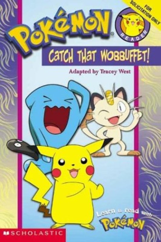 Book cover for "Catch That Wobbuffet!" by Tracey West