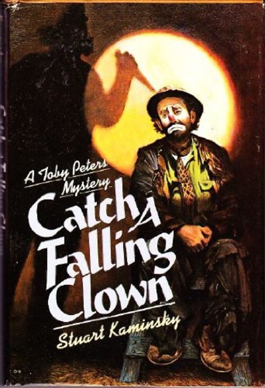 Book cover for "Catch a Falling Clown" by Stuart M Kaminsky