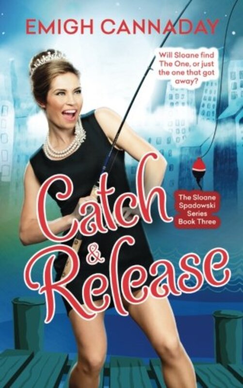 Book cover for "Catch and Release" by Emigh Cannaday