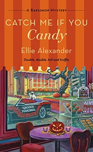 Book cover for "Catch Me If You Candy" by Ellie Alexander
