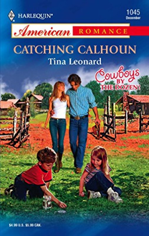 Book cover for "Catching Calhoun" by Tina Leonard