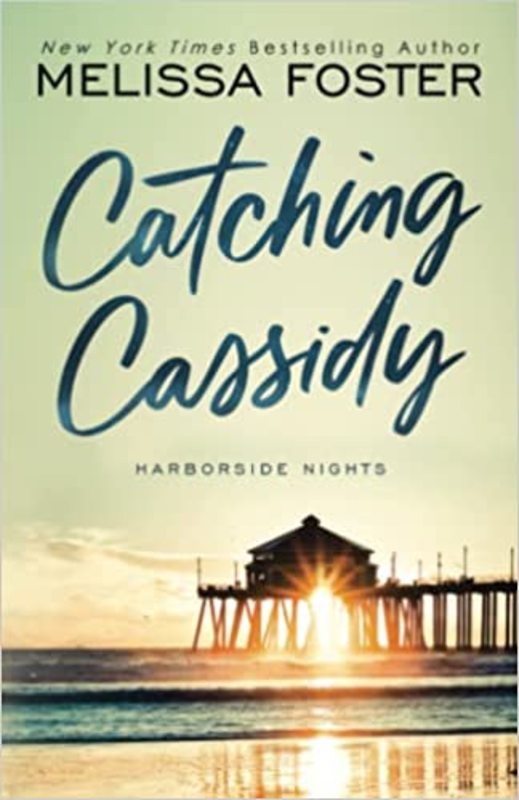 Book cover for "Catching Cassidy" by Melissa Foster