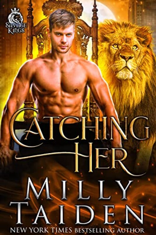 Book cover for "Catching Her" by Milly Taiden