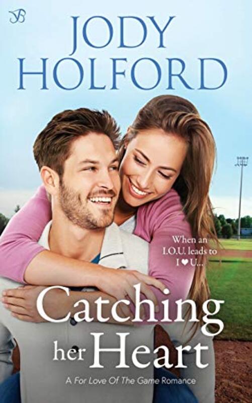 Book cover for "Catching Her Heart" by Jody Holford