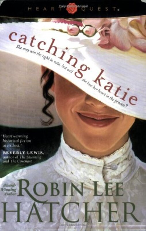 Book cover for "Catching Katie" by Robin Lee Hatcher