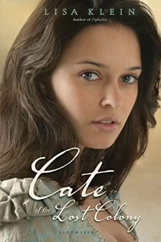 Book cover for "Cate of the Lost Colony" by Lisa Klein
