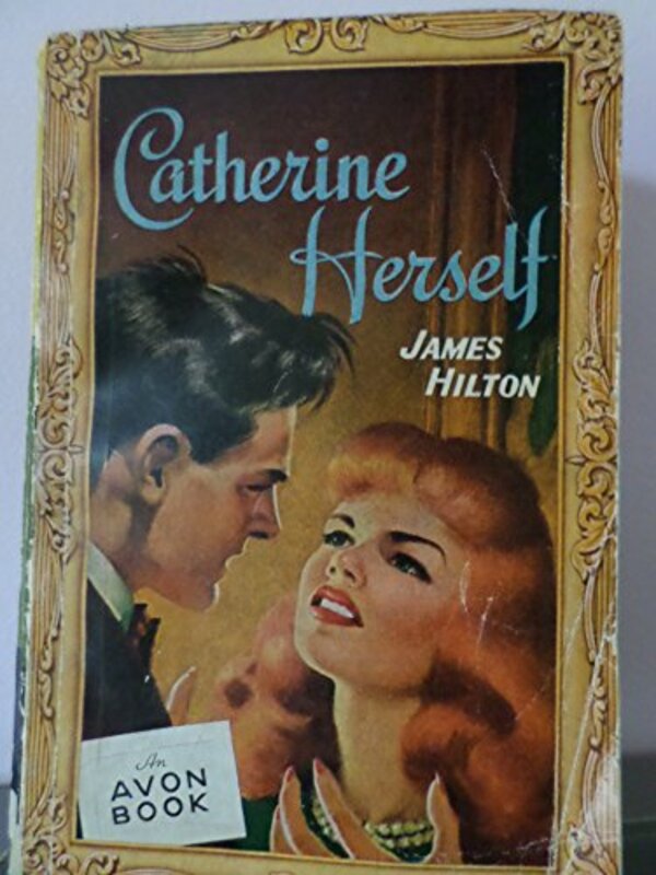 Book cover for "Catherine Herself" by James Hilton
