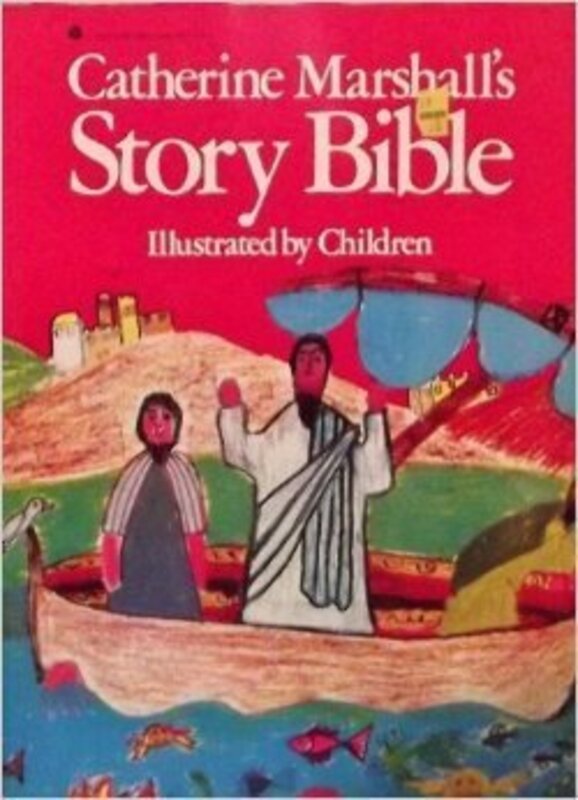 Book cover for "Catherine Marshall's Story Bible" by Catherine Marshall