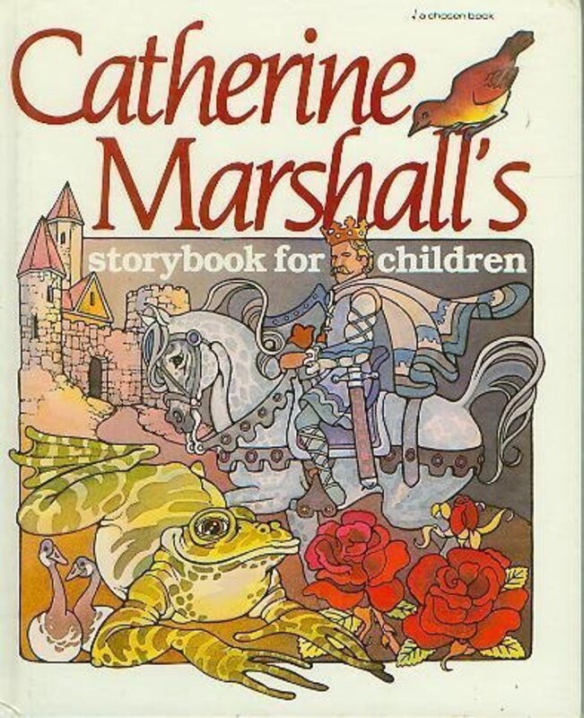 Book cover for "Catherine Marshall's Storybook for Children" by Catherine Marshall