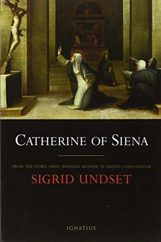 Book cover for "Catherine of Siena" by Sigrid Undset