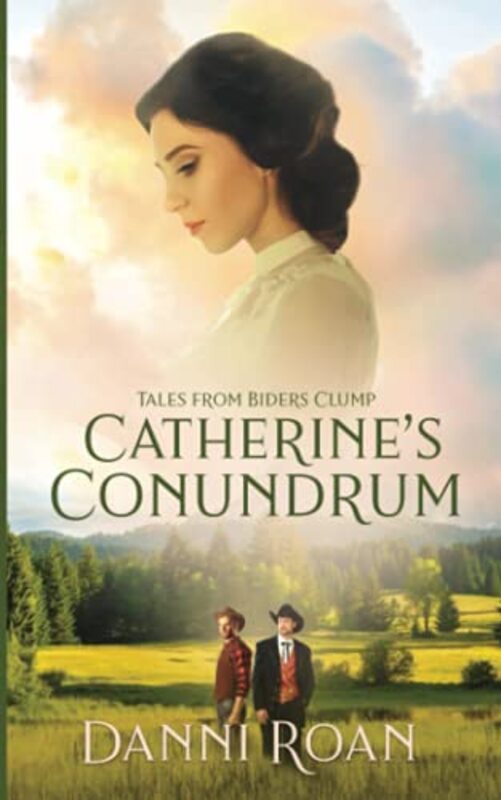 Book cover for "Catherine's Conundrum" by Danni Roan