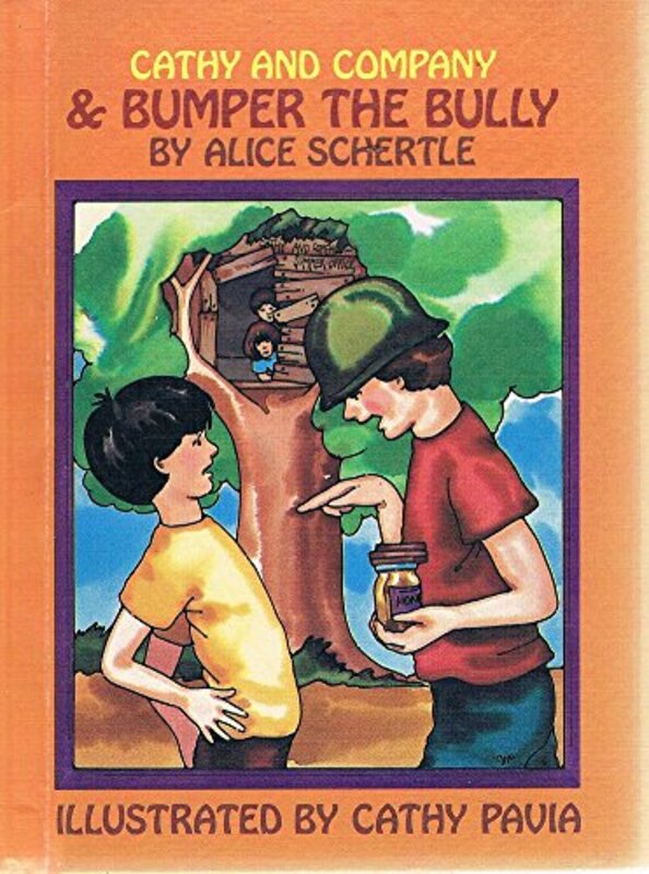 Book cover for "Cathy And Company And Bumper The Bully" by Alice Schertle