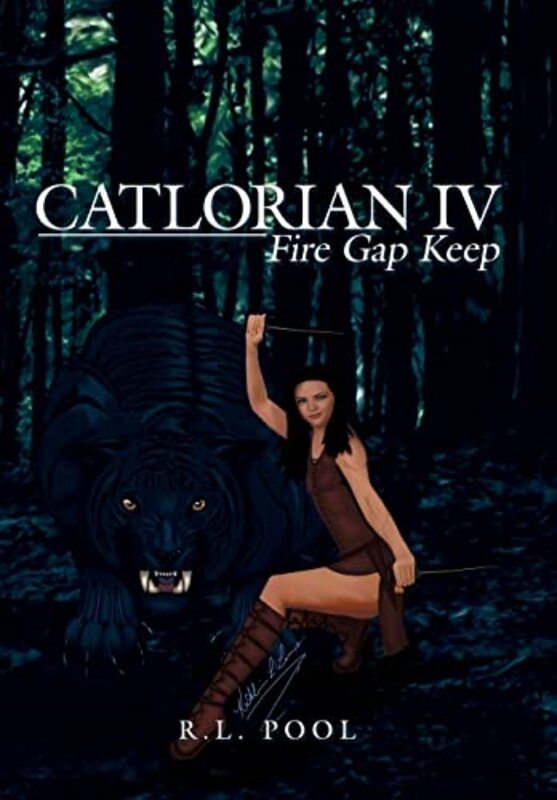 Book cover for "Catlorian IV: Fire Gap Keep" by RL Pool