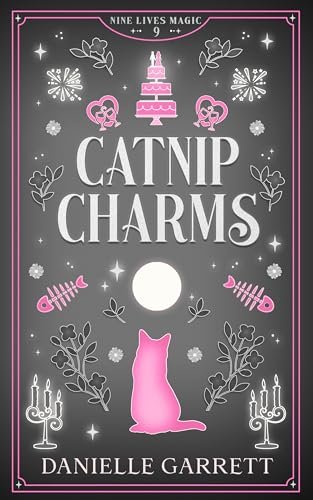 Book cover for "Catnip Charms" by Danielle Garrett