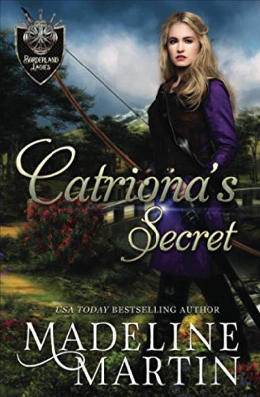 Book cover for "Catriona's Secret" by Madeline Martin