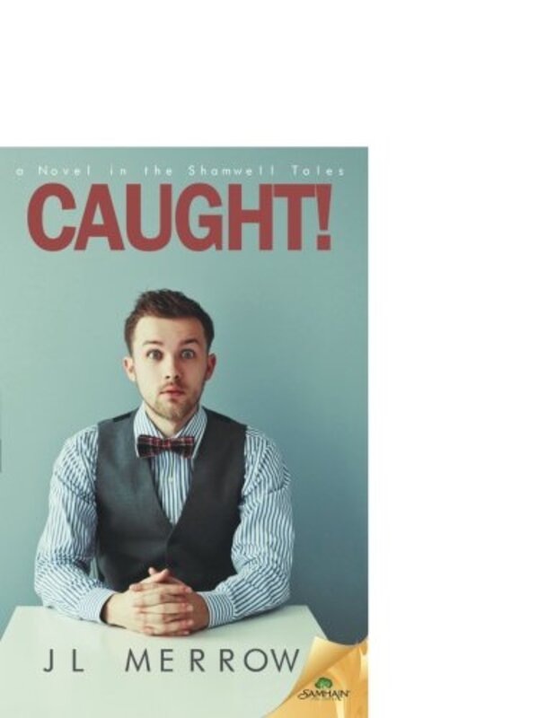 Book cover for "Caught!" by JL Merrow