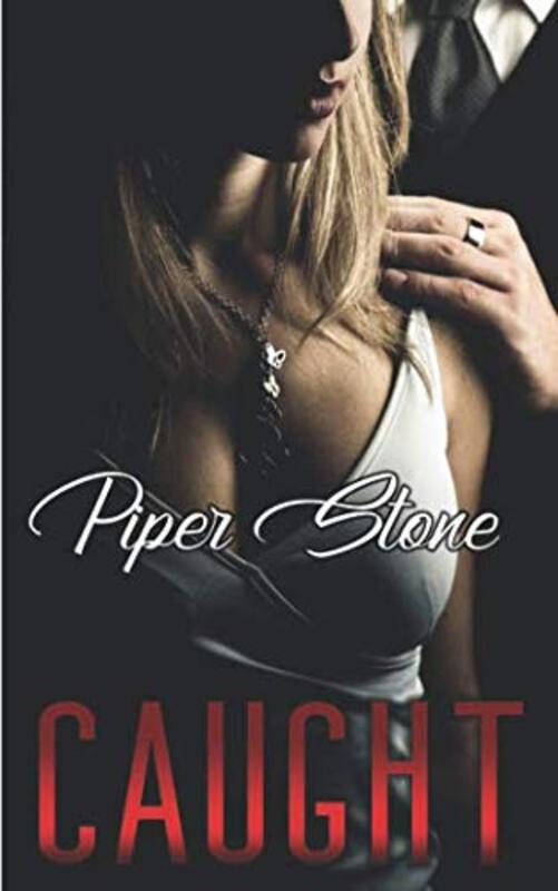 Book cover for "Caught" by Piper Stone
