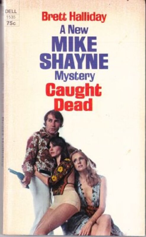 Book cover for "Caught Dead" by Brett Halliday