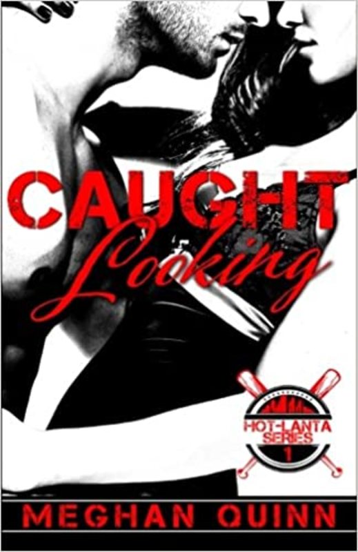 Book cover for "Caught Looking" by Meghan Quinn