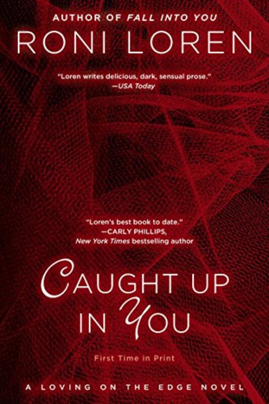 Book cover for "Caught Up in You" by Roni Loren