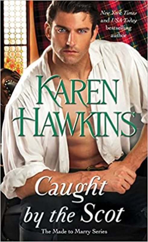 Book cover for "Caught by the Scot" by Karen Hawkins
