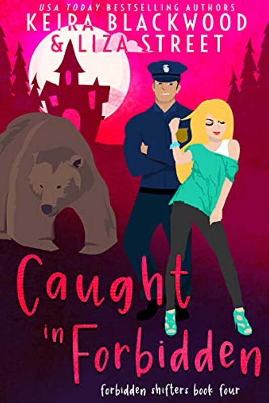 Book cover for "Caught in Forbidden" by Liza Street